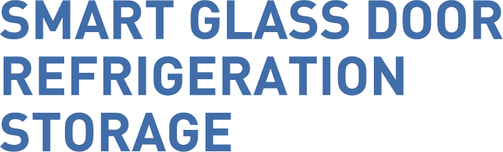 Smart glass door refrigeration storage